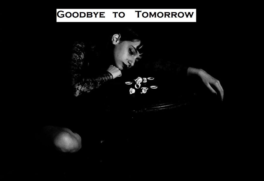 “Goodbye to Tomorrow”